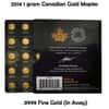 2014 25 x 1 gram Canadian Gold Maples .9999 Fine