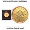 2014 25 x 1 gram Canadian Gold Maples .9999 Fine