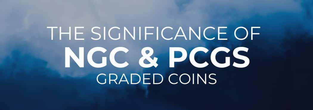 NGC and PCGS
