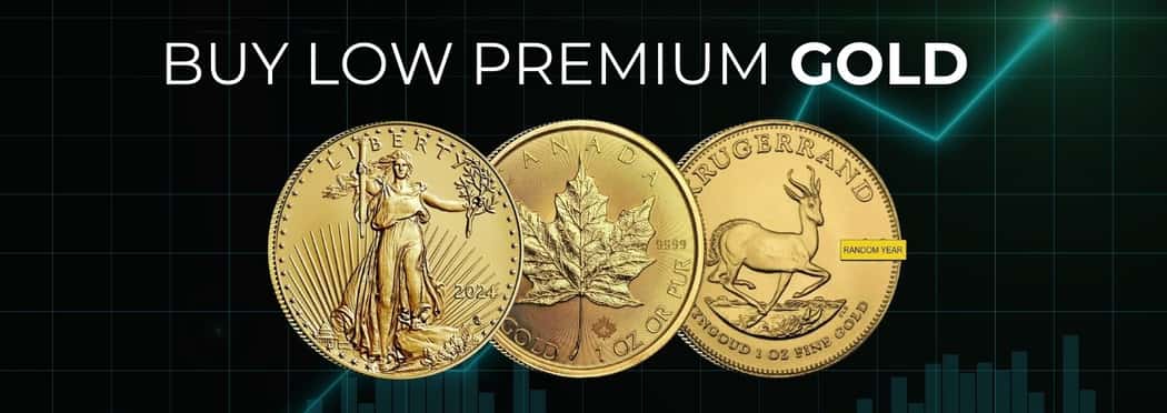 Low Premium Gold