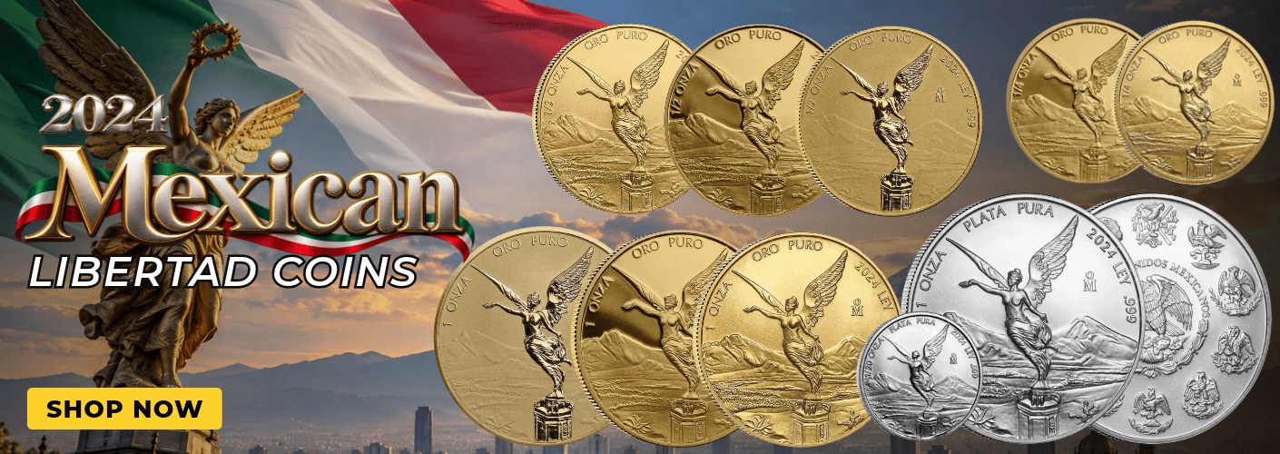 2024 Mexican Libertad Coins Gold and Silver
