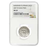 2007 W 1/4 oz $25 Burnished Platinum American Eagle NGC MS 69