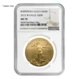 2015 W 1 oz $50 Burnished Gold American Eagle NGC MS 70