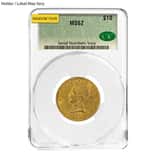 $10 Liberty Head Gold Eagle CAC MS 62 (Random Year)