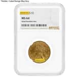 $10 Liberty Head Gold Eagle NGC MS 64 (Random Year)
