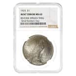 1925 Peace Silver Dollar $1 NGC MS 63 Mint Error (Rev Struck Thru)
