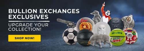 Bullion Exchanges Exclusives