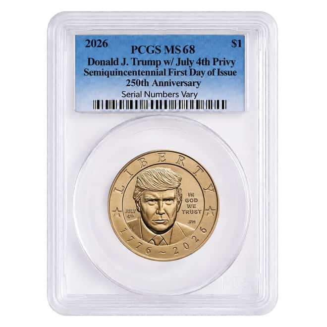 2026 (P) President Donald J. Trump July 4th Privy $1 Coin PCGS MS 68 FDOI (Blue)