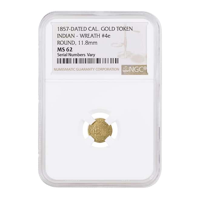 1857 California Gold Token Indian Head Round NGC MS 62 Wreath # 4e