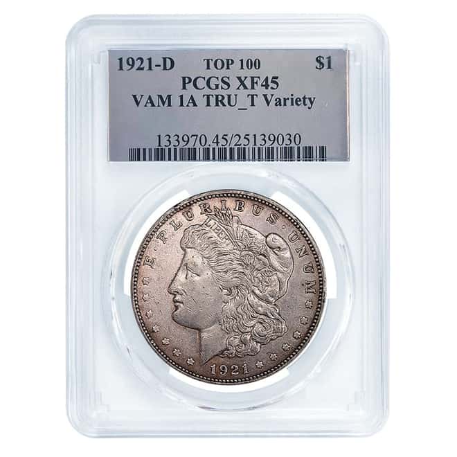 1921-D Morgan Silver Dollar $1 VAM 1A TRU_T Variety PCGS XF 45