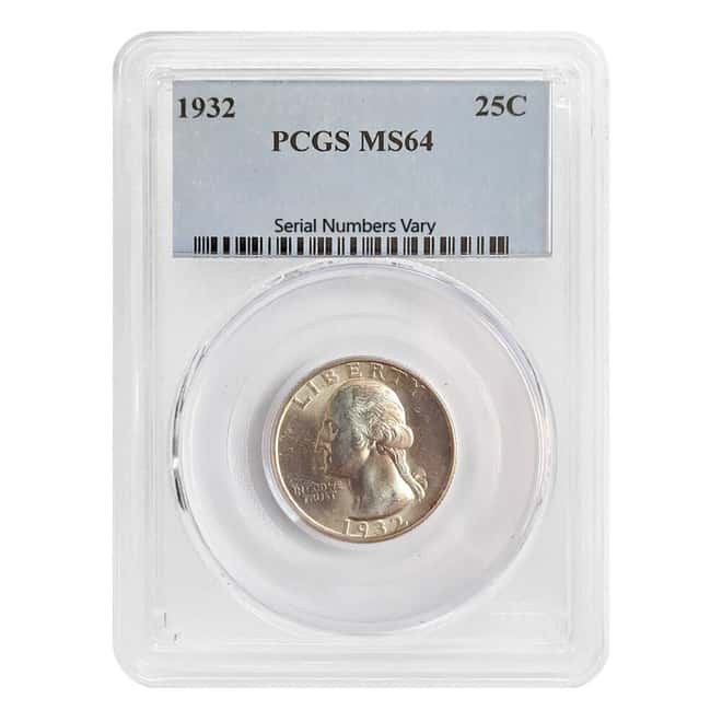 1932 Washington Silver Quarter 25C NGC/PCGS MS 64