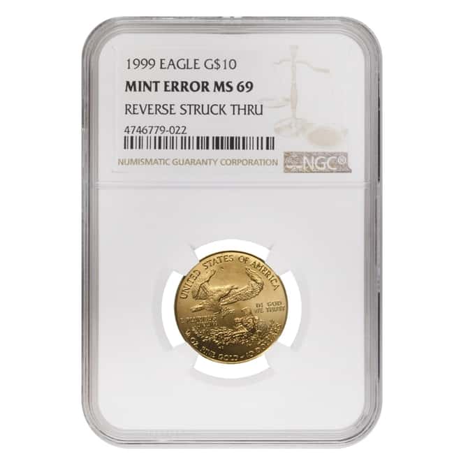 1999 1/4 oz $10 Gold American Eagle NGC MS 69 Mint Error (Rev Struck Thru)