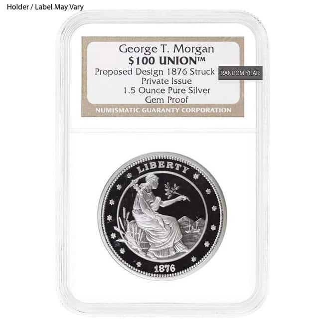 1.5 oz Silver George T. Morgan $100 Union Private Issue Round NGC Gem Proof (Random Year)