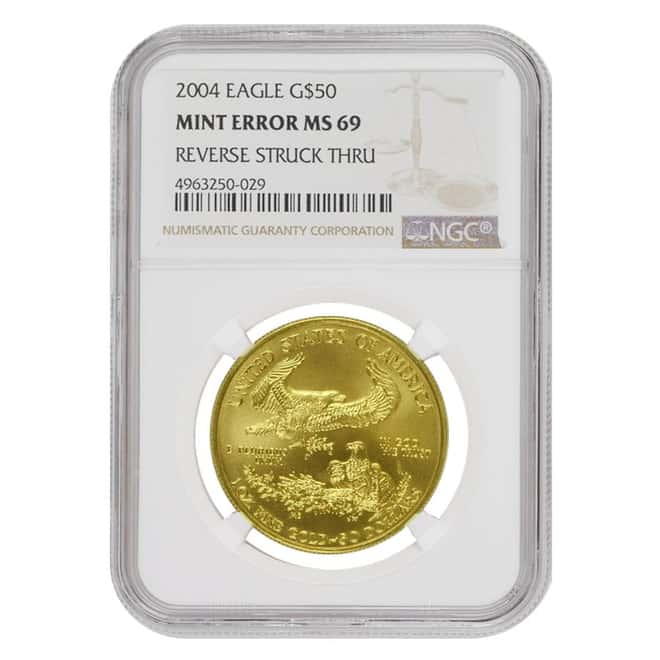 2004 1 oz $50 Gold American Eagle NGC MS 69 Mint Error (Rev Struck Thru)