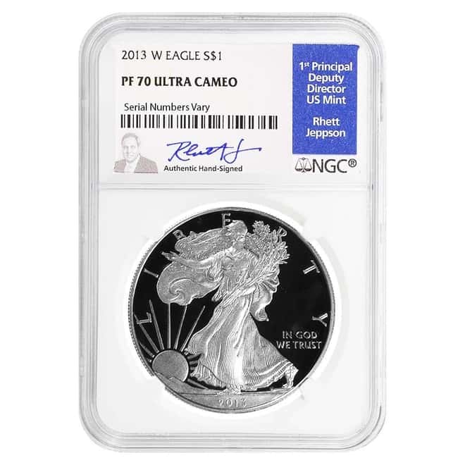 2013 W 1 oz Proof Silver American Eagle NGC PF 70 UCAM (Rhett Jeppson Sign)