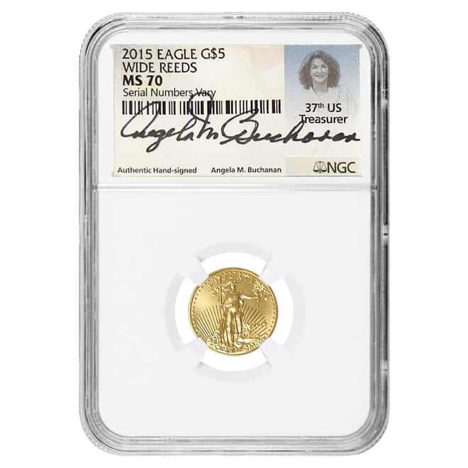 2015 1/10 oz $5 Gold American Eagle NGC MS 70 Wide Reeds (Buchanan Sign)