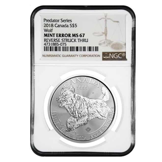 2018 1 oz Canadian Silver Wolf Predator Series NGC MS 67 Mint Error (Rev Struck Thru)