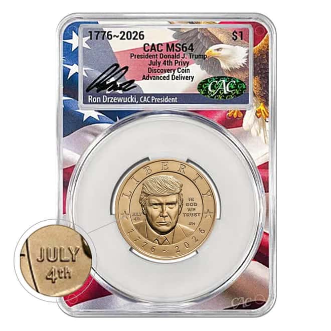 2026 (P) President Donald J. Trump July 4th Privy $1 Coin CAC MS 64 Advanced Delivery Semiquincentennial