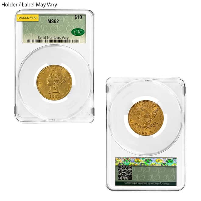 $10 Liberty Head Gold Eagle CAC MS 62 (Random Year)