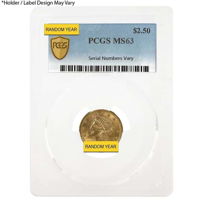 $2.5 Gold Quarter Eagle Liberty Head PCGS MS 63 (Random Year)