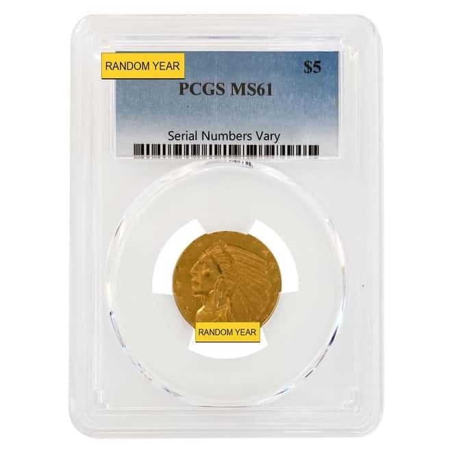 $5 Gold Half Eagle Indian Head PCGS MS 61 (Random Year)