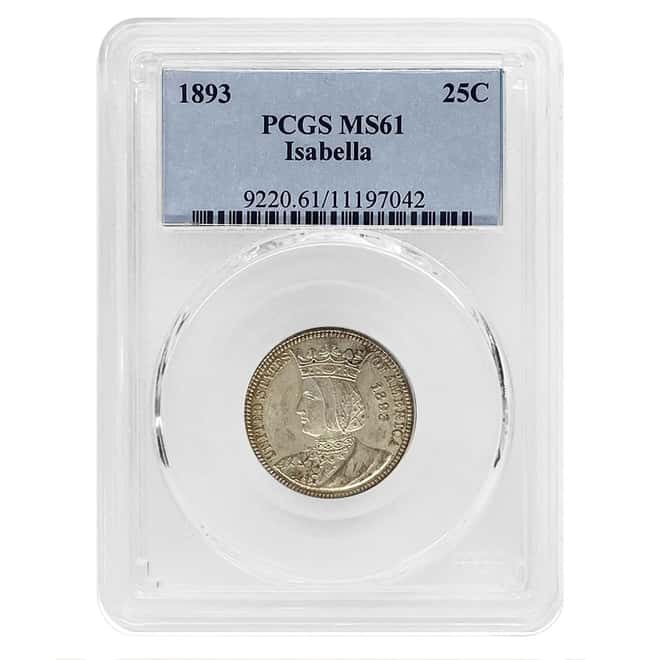 1893 Isabella Silver Quarter Dollar 25C PCGS MS 61