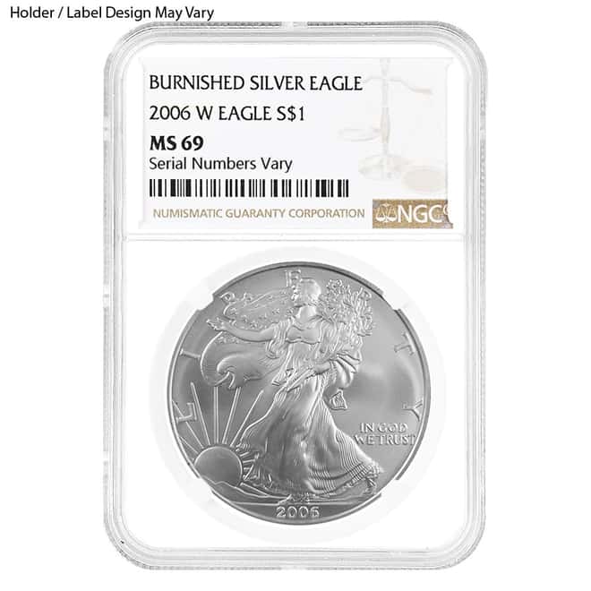 2006-W 1 oz Burnished Silver American Eagle $1 Coin NGC MS 69