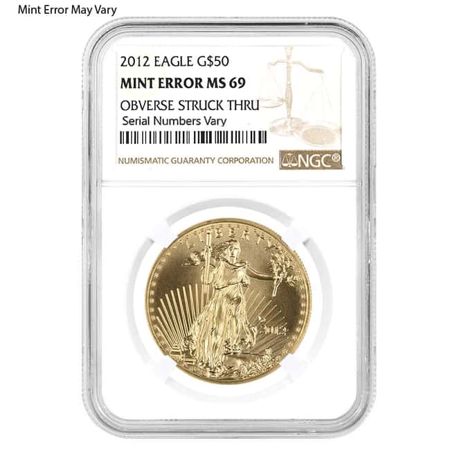 2012 1 oz $50 Gold American Eagle NGC MS 69 Mint Error (Obv Struck Thru)