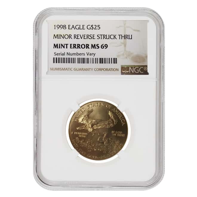 1998 1/2 oz $25 Gold American Eagle NGC MS 69 Mint Error (Rev Struck Thru)