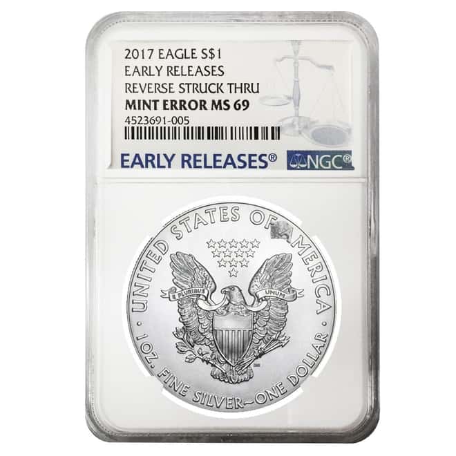 2017 1 oz Silver American Eagle NGC MS 69 ER Mint Error (Reverse Struck Thru) #2