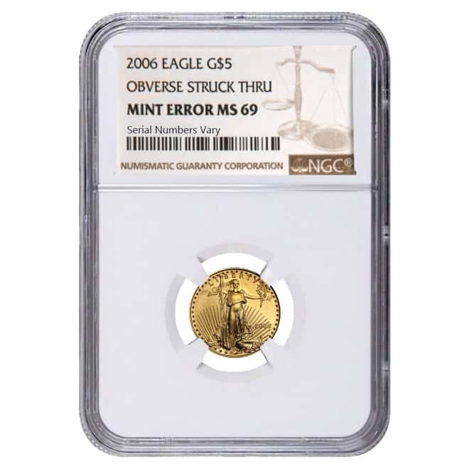 2006 1/10 oz $5 Gold American Eagle NGC MS 69 Mint Error (Obv Struck Thru)