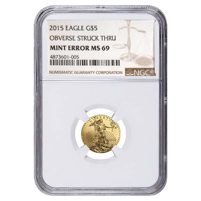 2015 1/10 oz $5 Gold American Eagle NGC MS 69 Mint Error (Obv Struck Thru)