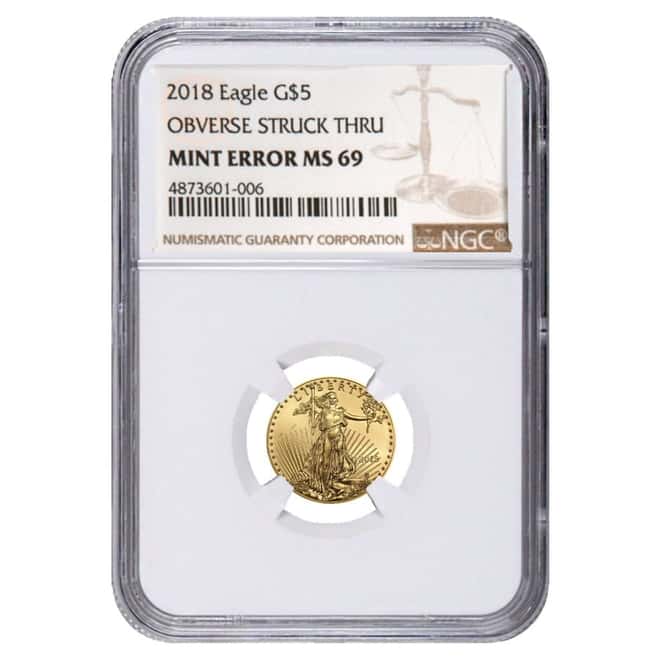 2018 1/10 oz $5 Gold American Eagle NGC MS 69 Mint Error (Obv Struck Thru)