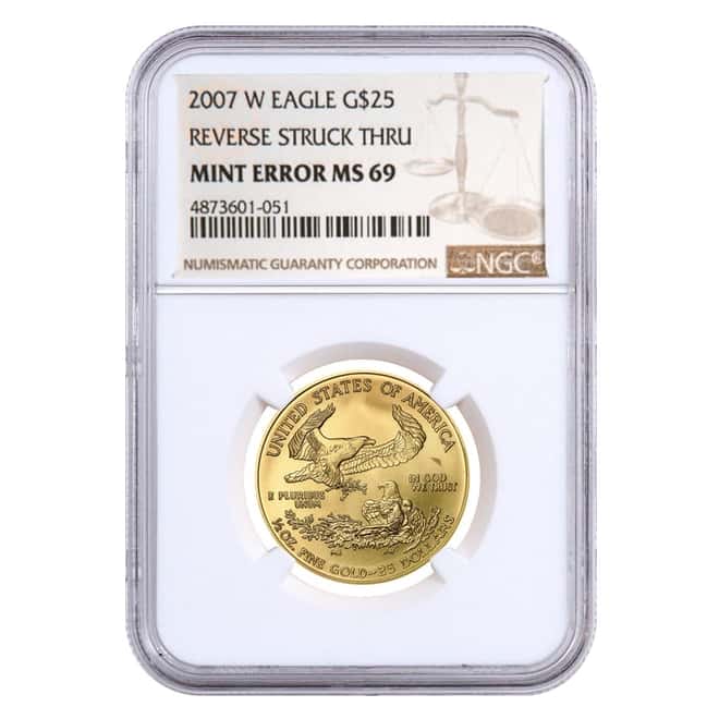 2007 W 1/2 oz $25 Burnished Gold American Eagle NGC MS 69 Mint Error (Rev Struck Thru) 