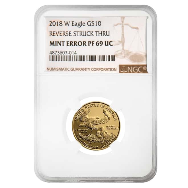2018 W 1/4 oz $10 Gold Proof American Eagle NGC PF 69 UCAM Mint Error (Rev Struck Thru)