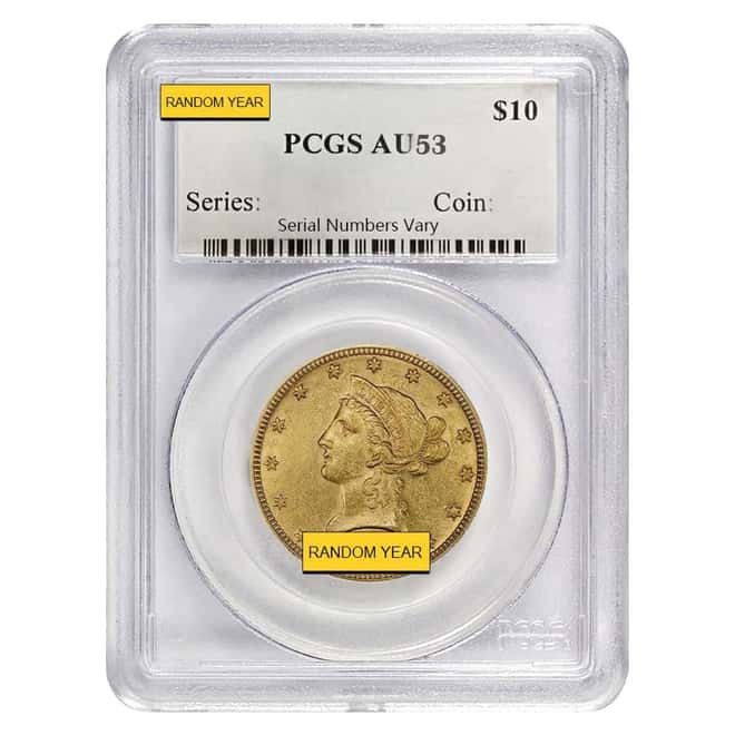$10 Liberty Head Gold Eagle PCGS AU 53 (Random Year)