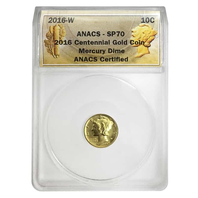 2016 W 1/10 oz Mercury Dime Centennial Gold Coin ANACS SP 70