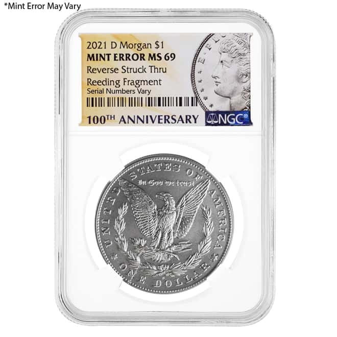 2021-D Morgan Silver Dollar Centennial NGC MS 69 ER Mint Error (Reeding Fragment)