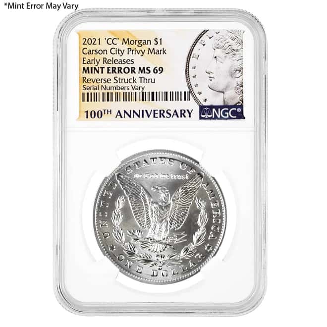 2021 Morgan Silver Dollar Centennial CC Privy NGC MS 69 ER Mint Error (Rev Struck Thru)