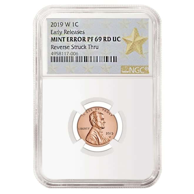 2019 W Proof Lincoln Penny Cent Comm. NGC PF 69 ER Mint Error (Rev Struck Thru) 