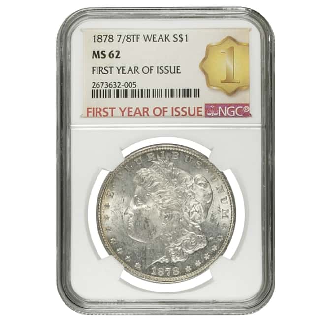 1878 Silver Morgan Dollar 7/8 Tailfeathers Weak NGC MS 62 FYOI