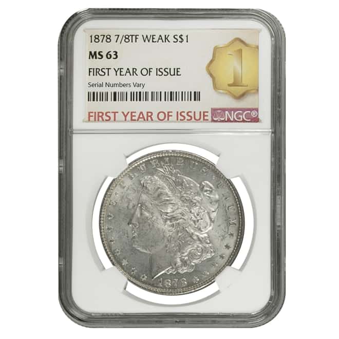 1878 Silver Morgan Dollar 7/8 Tailfeathers Weak NGC MS 63 FYOI