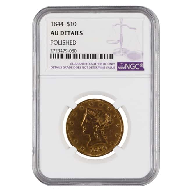 1844 $10 Liberty Head Gold Eagle Coin NGC AU Details