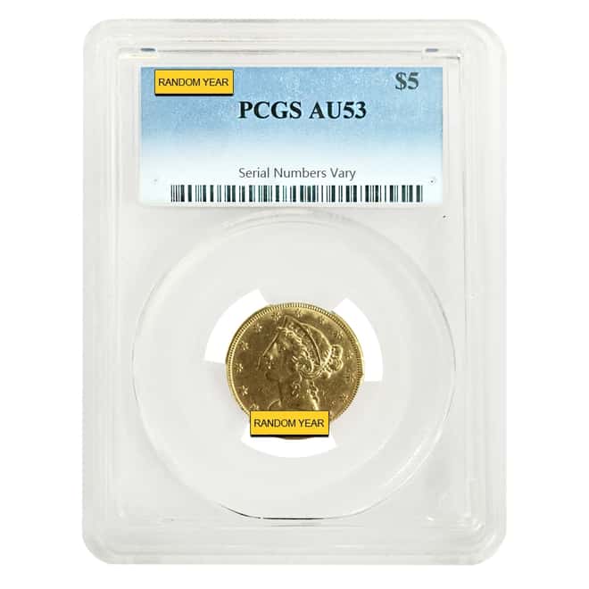 $5 Gold Half Eagle Liberty Head PCGS AU 53 (Random Year)