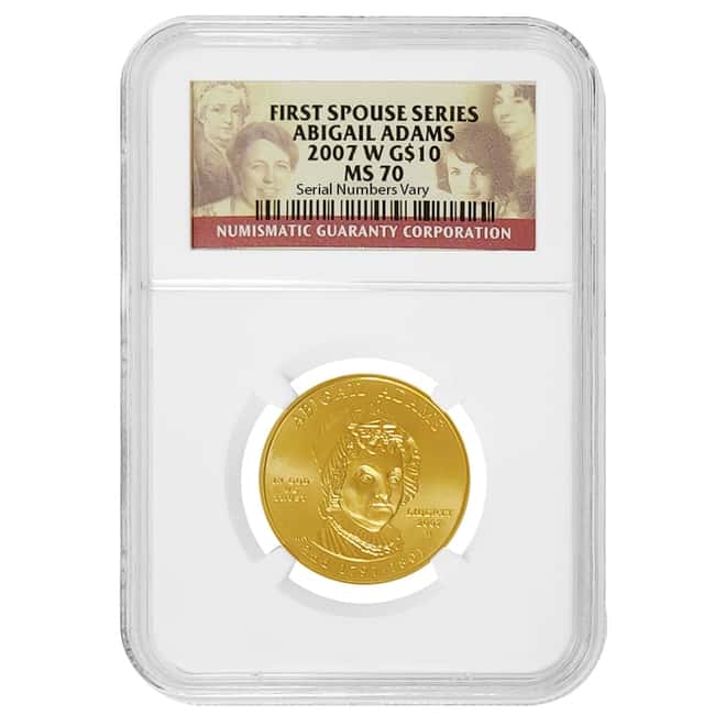 2007 W 1/2 oz $10 First Spouse - Abigail Adams Gold Coin NGC MS 70