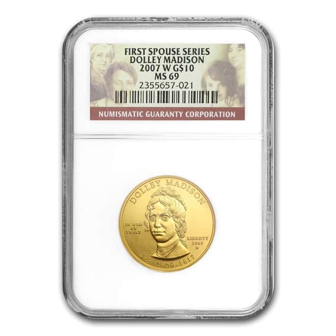 2007 W 1/2 oz $10 First Spouse - Dolley Madison Gold Coin NGC MS 69