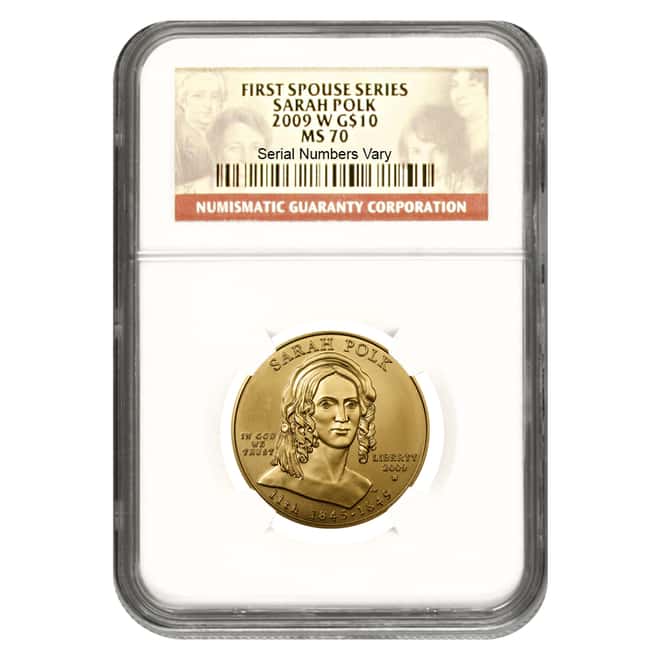2009 W 1/2 oz $10 First Spouse - Sarah Polk Gold Coin NGC MS 70
