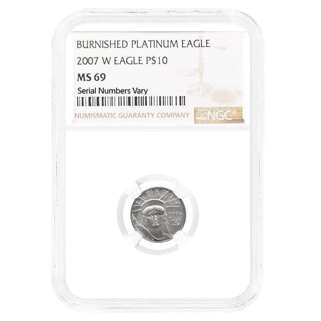 2007-W 1/10 oz $10 Burnished Platinum American Eagle NGC MS 69