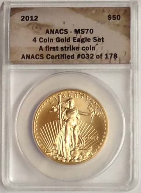 2012 1 oz $50 Gold American Eagle ANACS MS 70 - A First Strike Coin