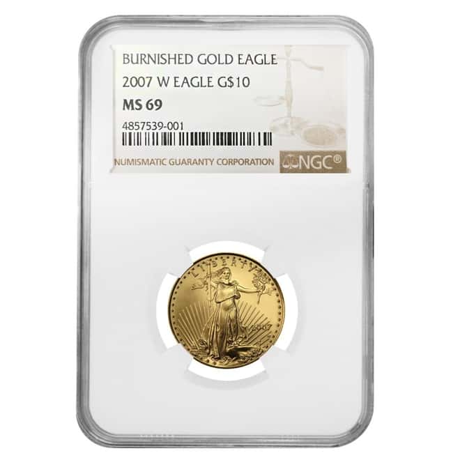2007 W 1/4 oz $10 Burnished Gold American Eagle NGC MS 69